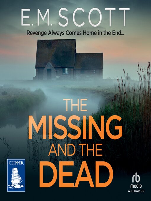 Title details for The Missing and the Dead by E.M. Scott - Available